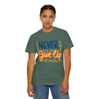 Inspirational quotes t shirt Motivational Wear - Never Give Up T-Shirt - Image 12
