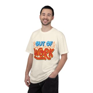 Vintage sarcastic Tshirt – Humorous Everyday Retro - Out of Work T-Shirt – Unisex Tee - Image 18