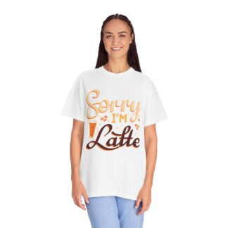 Funny coffee Tshirts for Coffee Lovers - Sorry I’m Latte Unisex Tee - Image 11