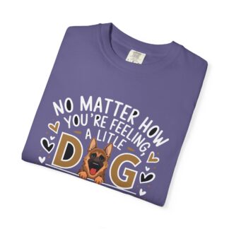 No Matter How You’re Feeling, a Little Dog Gonna Love You T-Shirt – Cute Dog Lover Graphic Tee for Comfort, Loyalty & Feel-Good Vibes. - Image 39