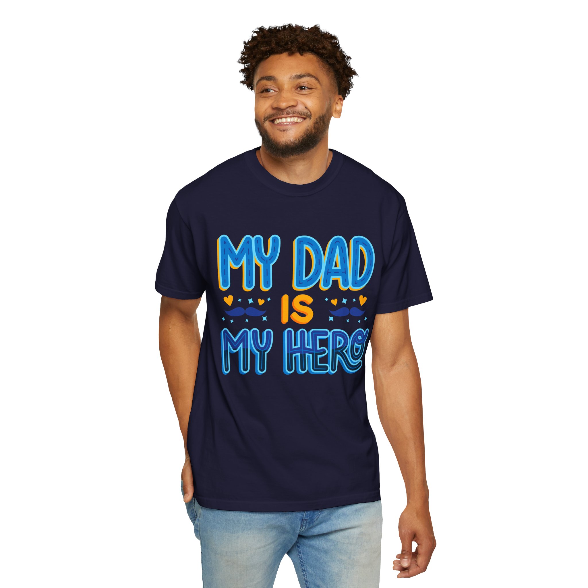 My Dad is My Hero Garment-Dyed T-shirt, Father's Day Gift, Unisex Tee, Dad Appreciation, Casual Wear, Birthday Present. - Image 38