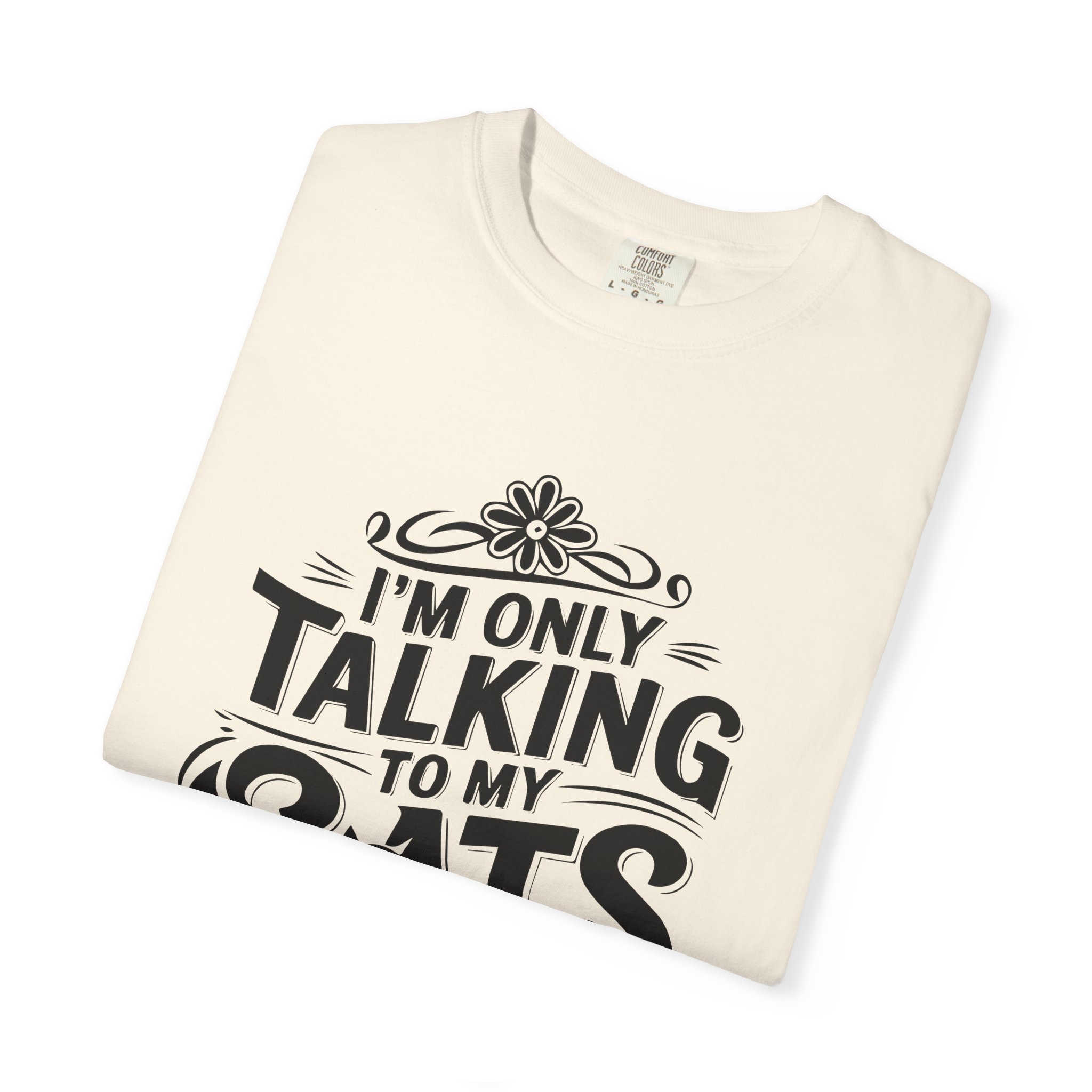 b2 - 5.7 - I’m Only Talking to My Cats Today T-Shirt – Funny Cat Lover Graphic Tee for Introvert Humor & Cozy Pet Lover Vibes. - Image 23