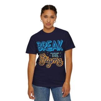 Cool positive quote t-shirt for Positivity - Break the Stigma Unisex Tee - Image 28