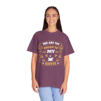 Cool coffee lover t-shirt – you are the cream to my coffee - Image 43