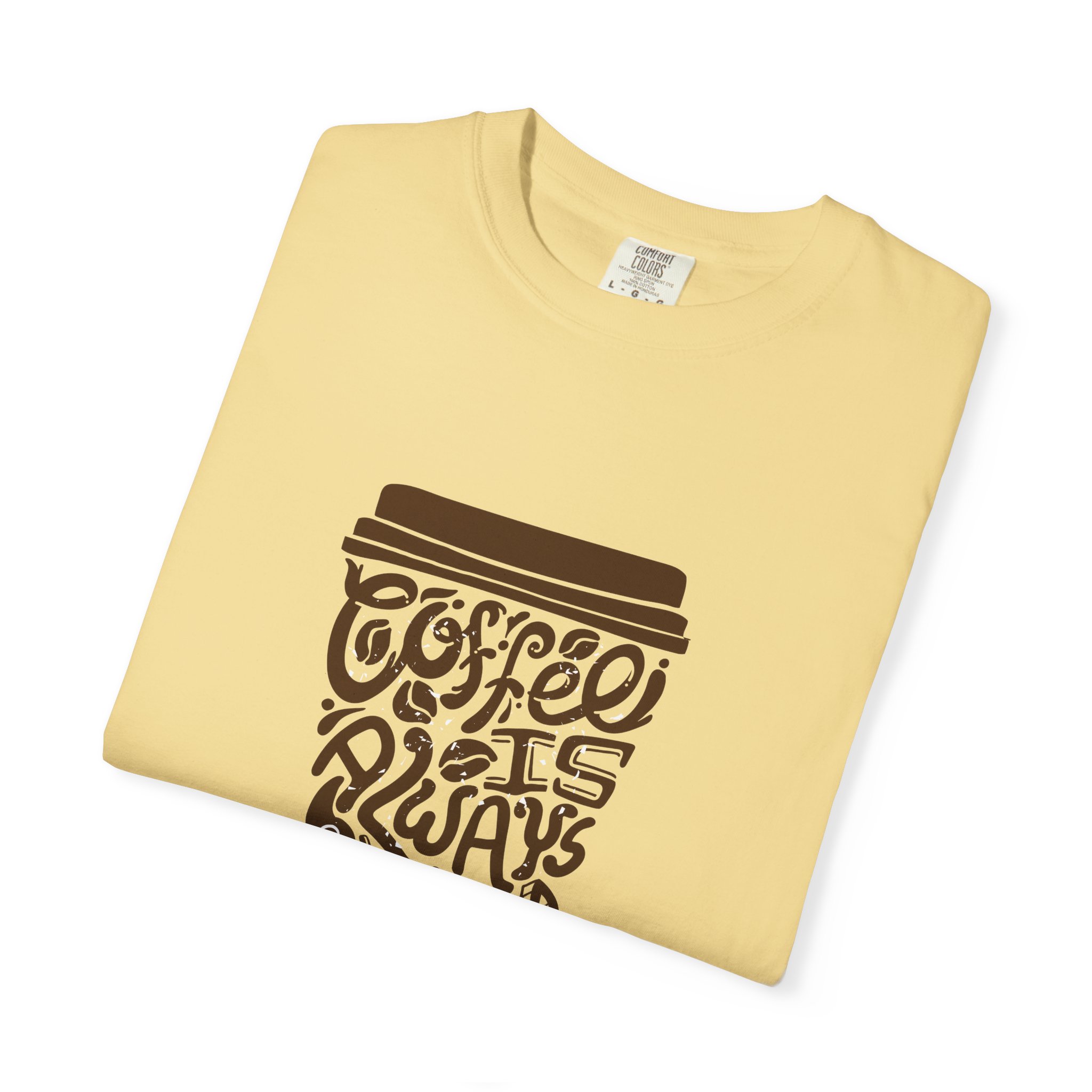 Coffee Lovers Unisex T-shirt - Soft Garment-Dyed Tee, Perfect for Everyday Wear, Coffee-Themed Gift, Unique Graphic Tee. - Image 31