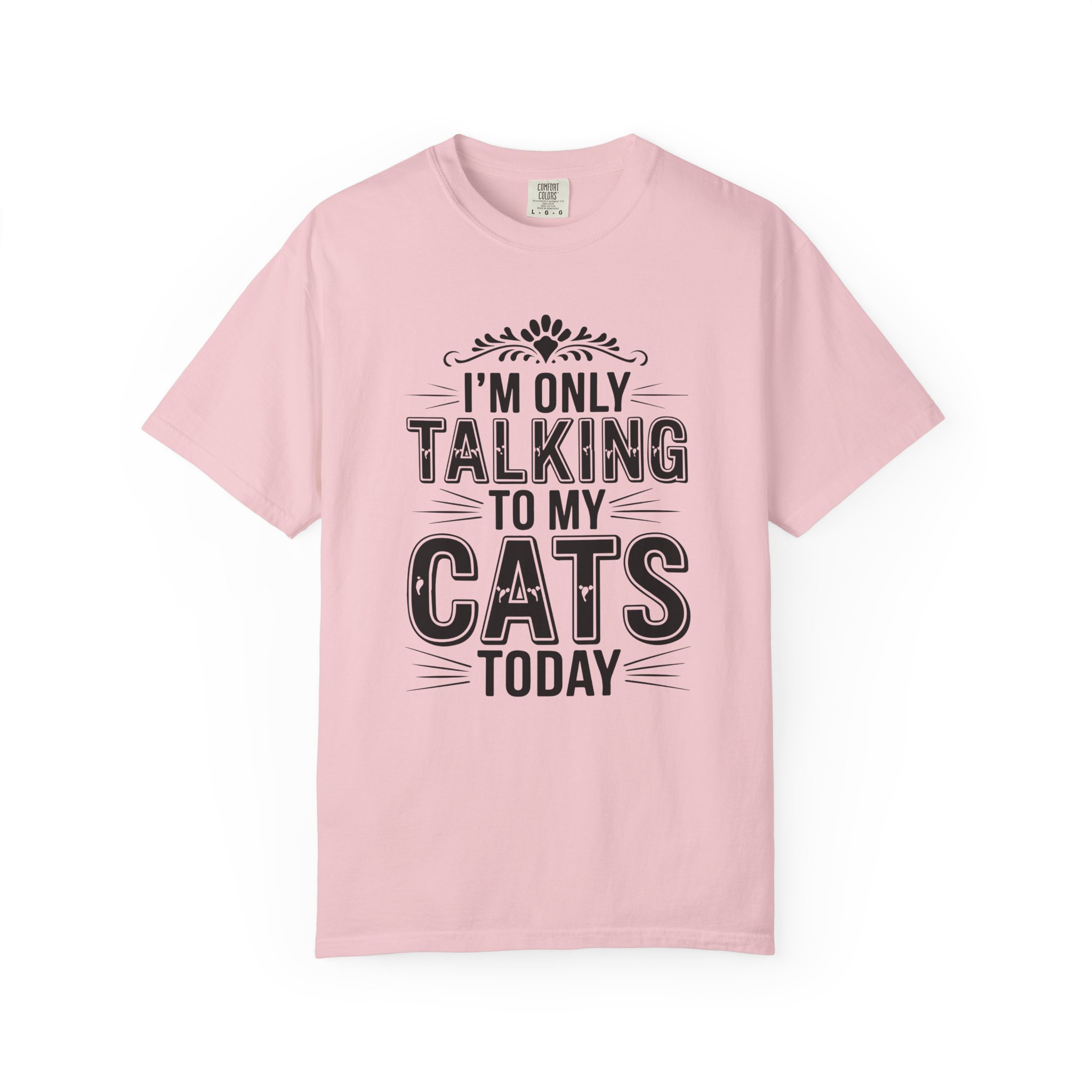 b2 - 5.6 - I’m Only Talking to My Cats Today T-Shirt – Funny Cat Lover Graphic Tee for Introvert Vibes & Cozy Pet Lover Style. - Image 49