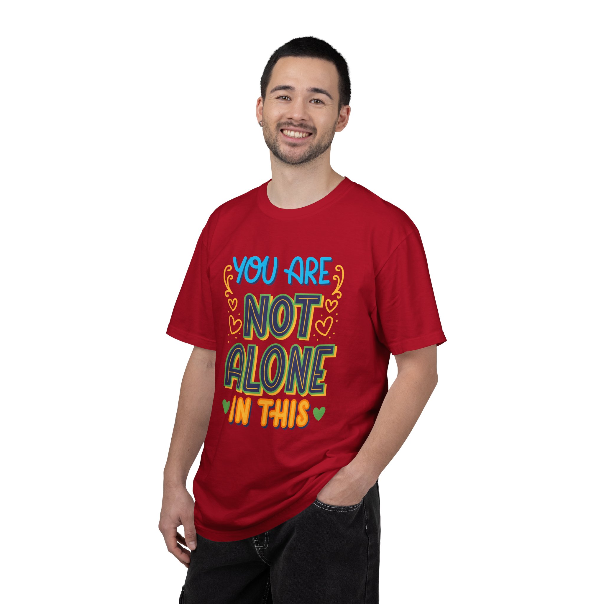 You Are Not Alone In This T-Shirt – Mental Health Support Graphic Tee for Awareness, Positivity & Encouragement. - Image 42