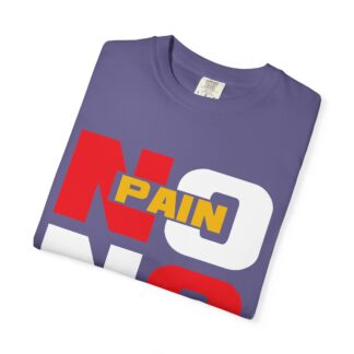 Stylish Motivational Quote T-shirt - No Pain No Gain Graphic Unisex Tee - Image 47