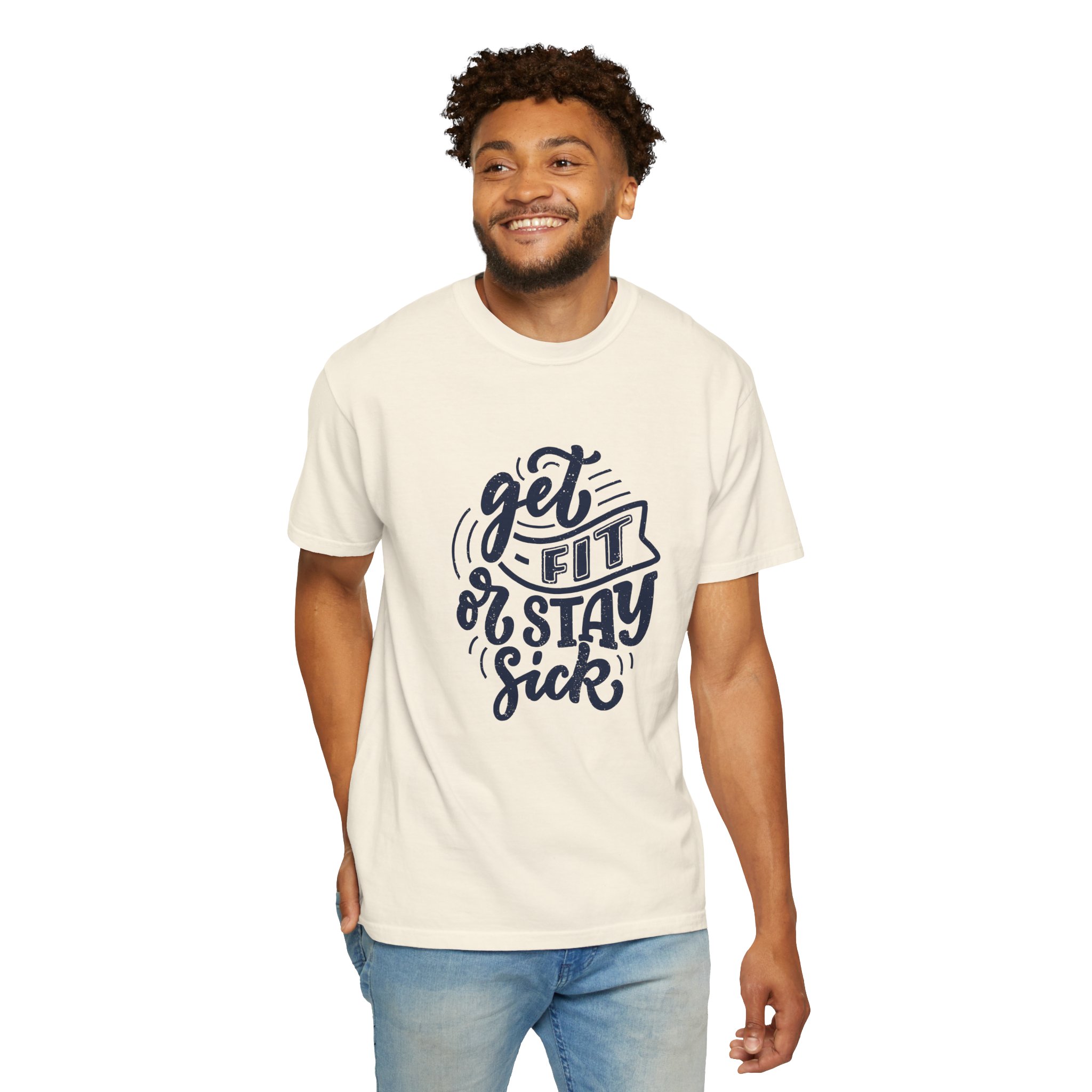 Get Fit or Stay Sick Unisex Garment-Dyed T-Shirt, Workout Tee, Fitness Apparel, Motivational Shirt. - Image 22