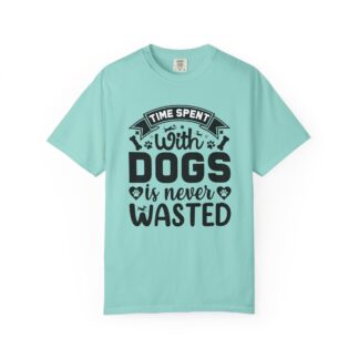 Time Spent With Dogs Is Never Wasted T-Shirt – Funny Dog Lover Tee for Dog Moms, Dog Dads & Pet Owners.