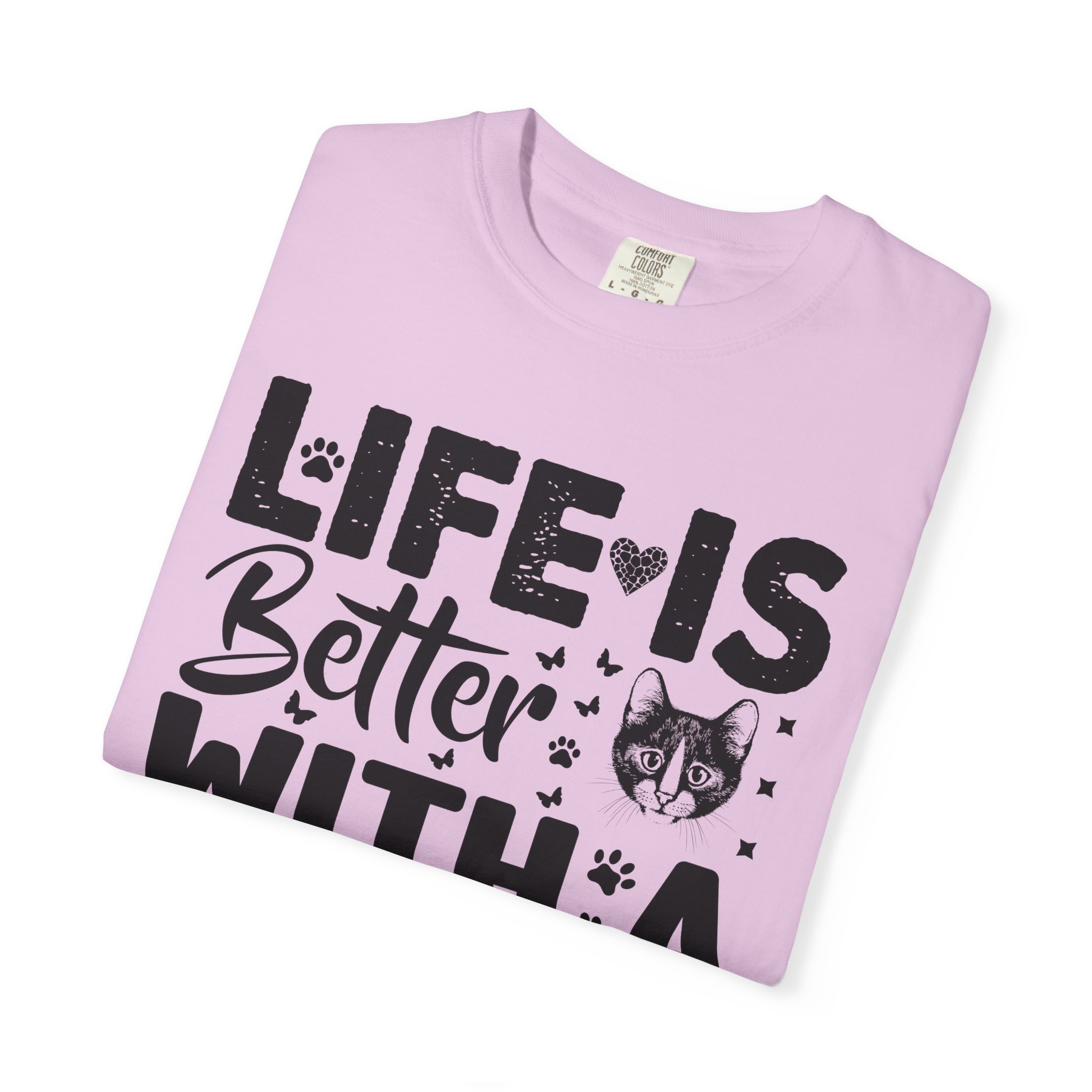 C - 5.18 - Life Is Better With A Cat lover T-Shirt. - Image 55