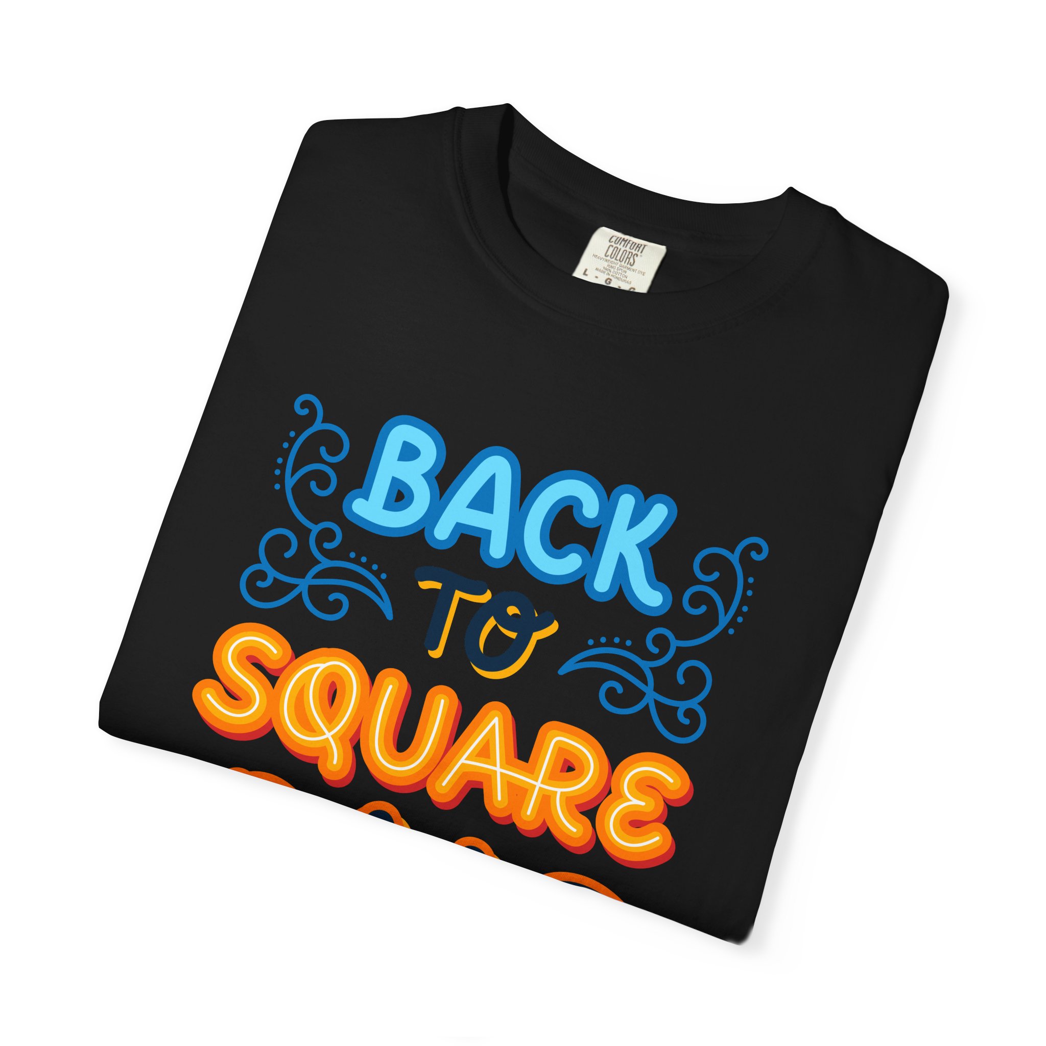 b2 - 2.8d - Back to Square One T-Shirt – Retro Fun Graphic Tee for Fresh Starts & Playful Everyday Vibes. - Image 39