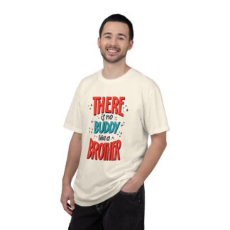 Motivational t-shirt for Heartwarming Brothers - There Is No Buddy Like a Brother Unisex Tee - Image 2