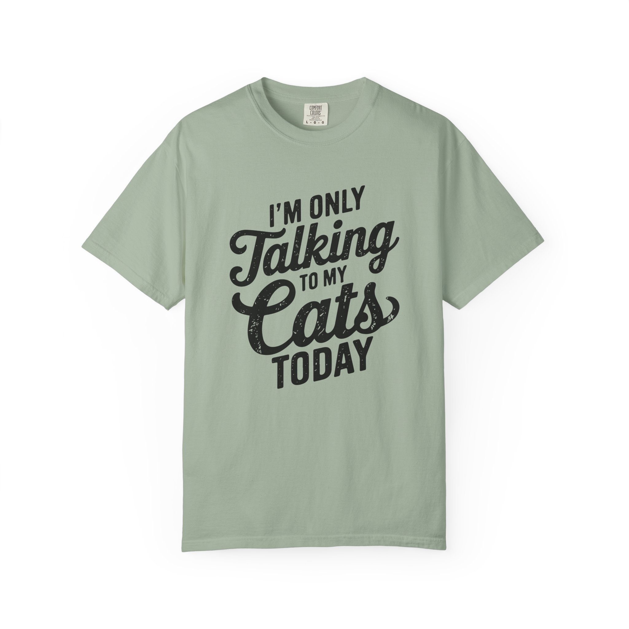 b2 - 5.9 - I’m Only Talking to My Cats Today T-Shirt – Funny Cat Lover Graphic Tee for Introvert Humor & Cozy Pet Lover Vibes. - Image 17