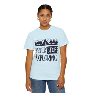 Adventure-Ready Garment-Dyed T-Shirt | Never Stop Exploring Graphic Tee, Camping Shirt, Travel Apparel, Nature Lover Gift. (Copy) - Image 4