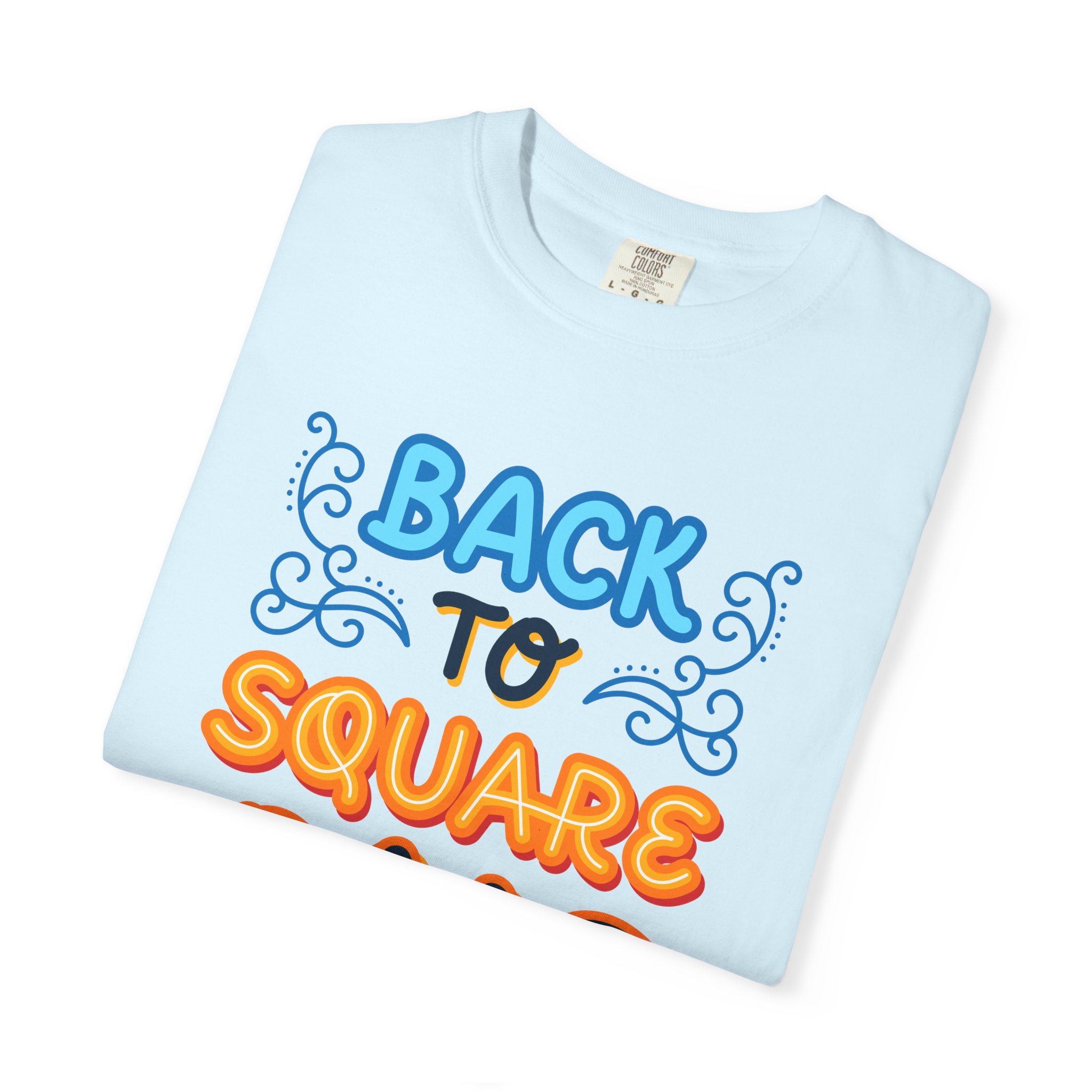 b2 - 2.8d - Back to Square One T-Shirt – Retro Fun Graphic Tee for Fresh Starts & Playful Everyday Vibes. - Image 31