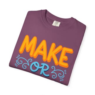 Motivational tshirt: Bold Retro Typography - Make or Break Graphic Unisex Tee - Image 55