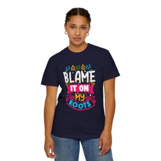 Cool funny quote Tshirt with Roots theme - Image 20