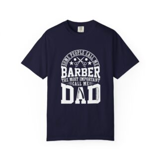 Dad Barber T-Shirt - Gift for Fathers, Stylish Dad Tee, Barber Apparel, Unisex Casual Wear, Father's Day Gift, Father's Day T-Shirt.