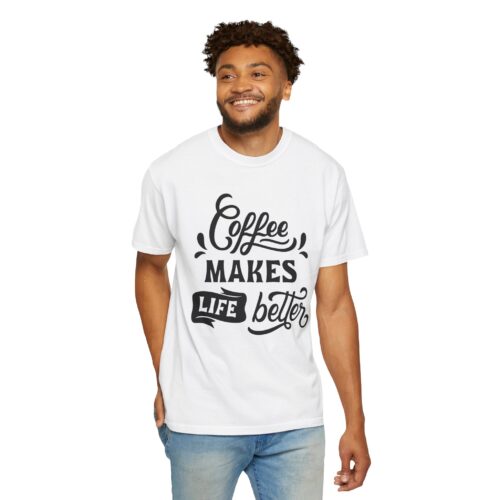 Coffee lover funny tshirt - Lives Better Tee - Image 14