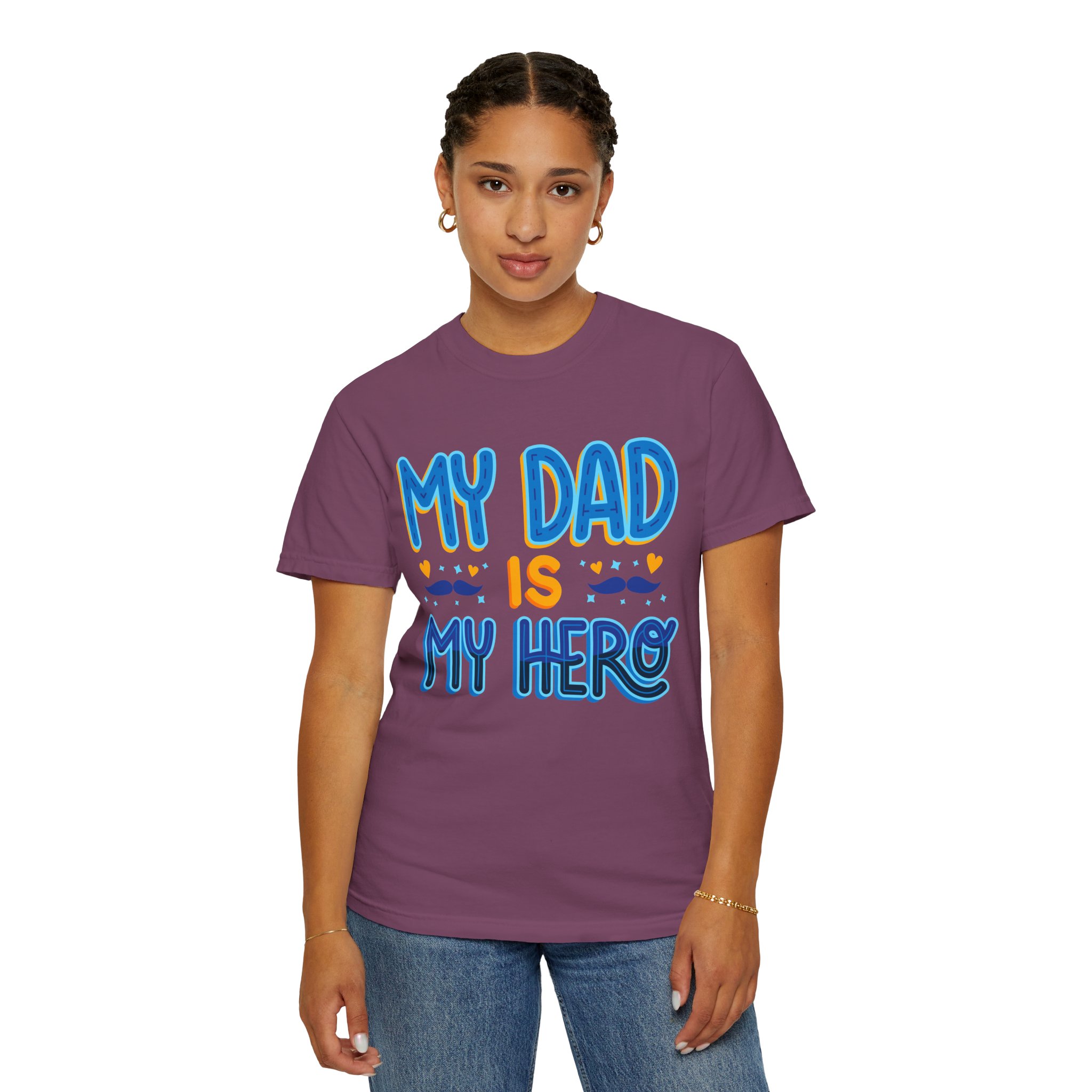 My Dad is My Hero Garment-Dyed T-shirt, Father's Day Gift, Unisex Tee, Dad Appreciation, Casual Wear, Birthday Present. - Image 44
