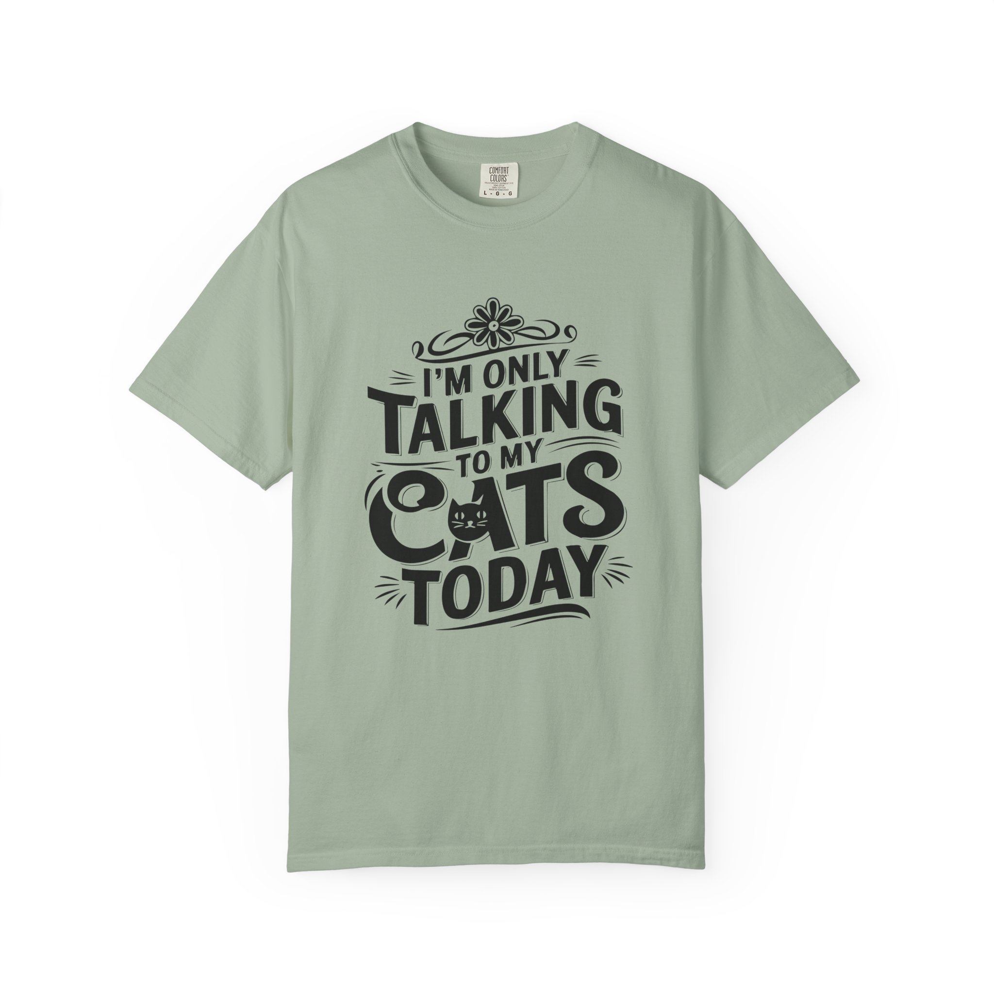 b2 - 5.7 - I’m Only Talking to My Cats Today T-Shirt – Funny Cat Lover Graphic Tee for Introvert Humor & Cozy Pet Lover Vibes. - Image 25