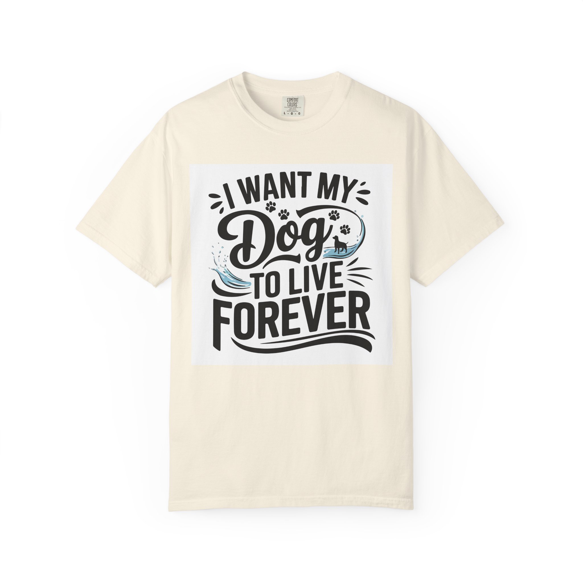 I Wish My Dog Could Live Forever T-Shirt – Dog Lover Graphic Tee for Pet Owners & Dog Parents. - Image 17