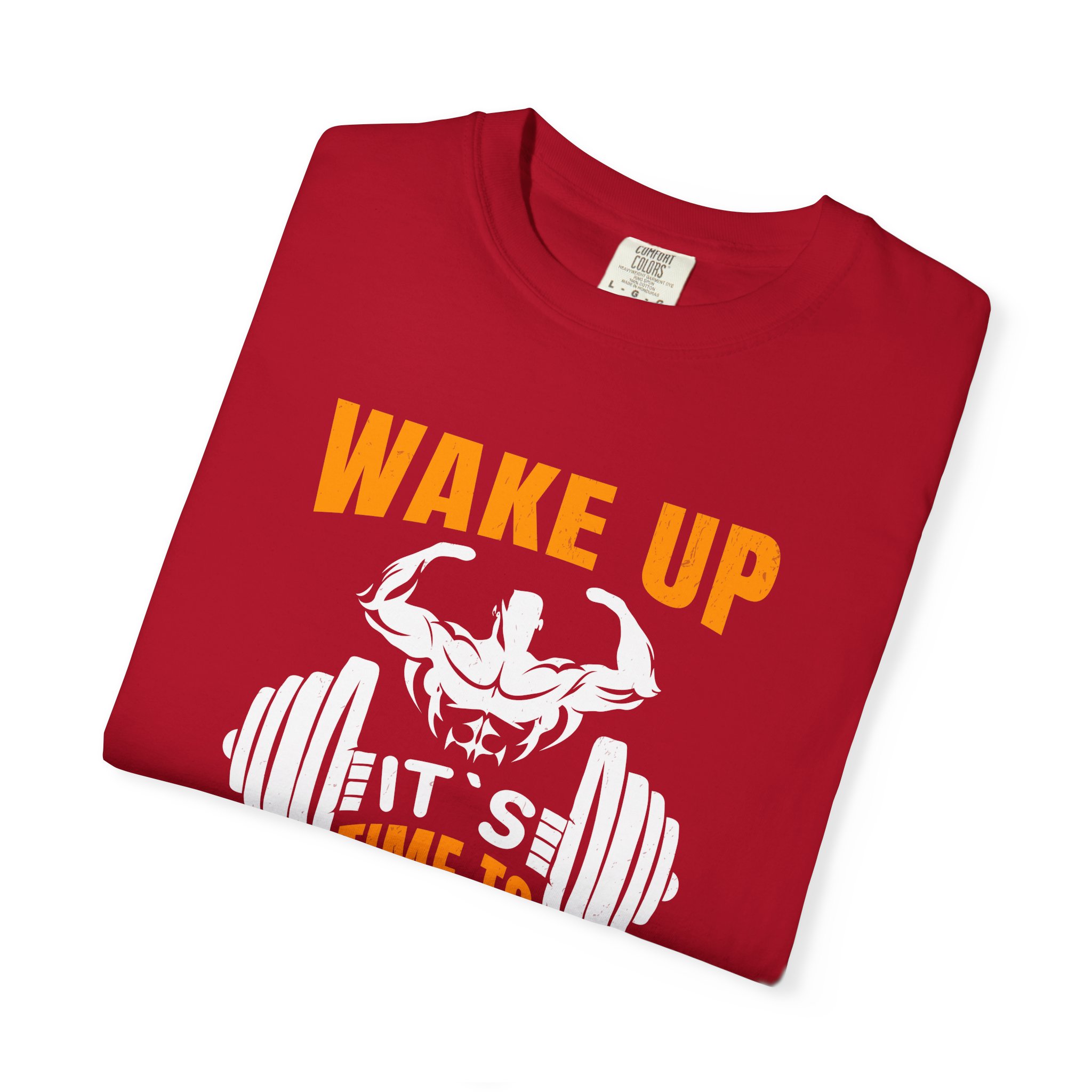 b2 - 6.19 - Wake Up It’s Time to Lift T-Shirt – Motivational Weightlifting Graphic Tee for Early Grind, Strength & Gym Dedication. - Image 55