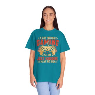 Funny gaming t-shirt for Gamers - Soft Cotton Everyday Wear - A Day Without Gaming Is Like Just Kidding I Have No Idea Unisex - Image 19