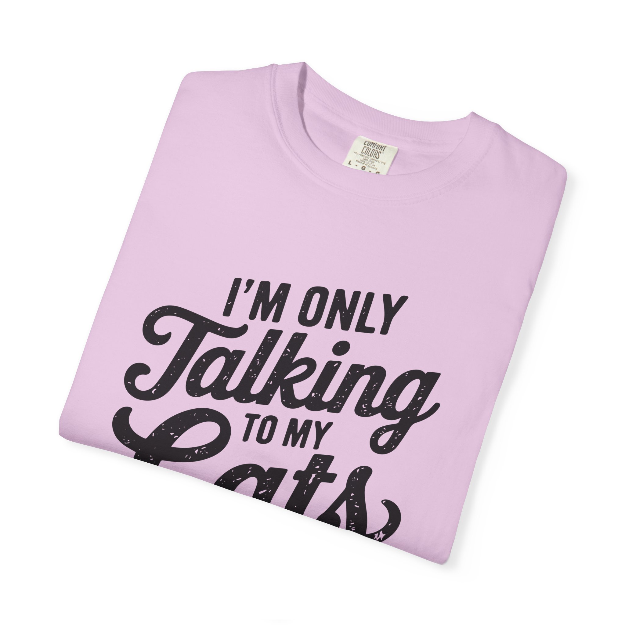 b2 - 5.9 - I’m Only Talking to My Cats Today T-Shirt – Funny Cat Lover Graphic Tee for Introvert Humor & Cozy Pet Lover Vibes. - Image 47