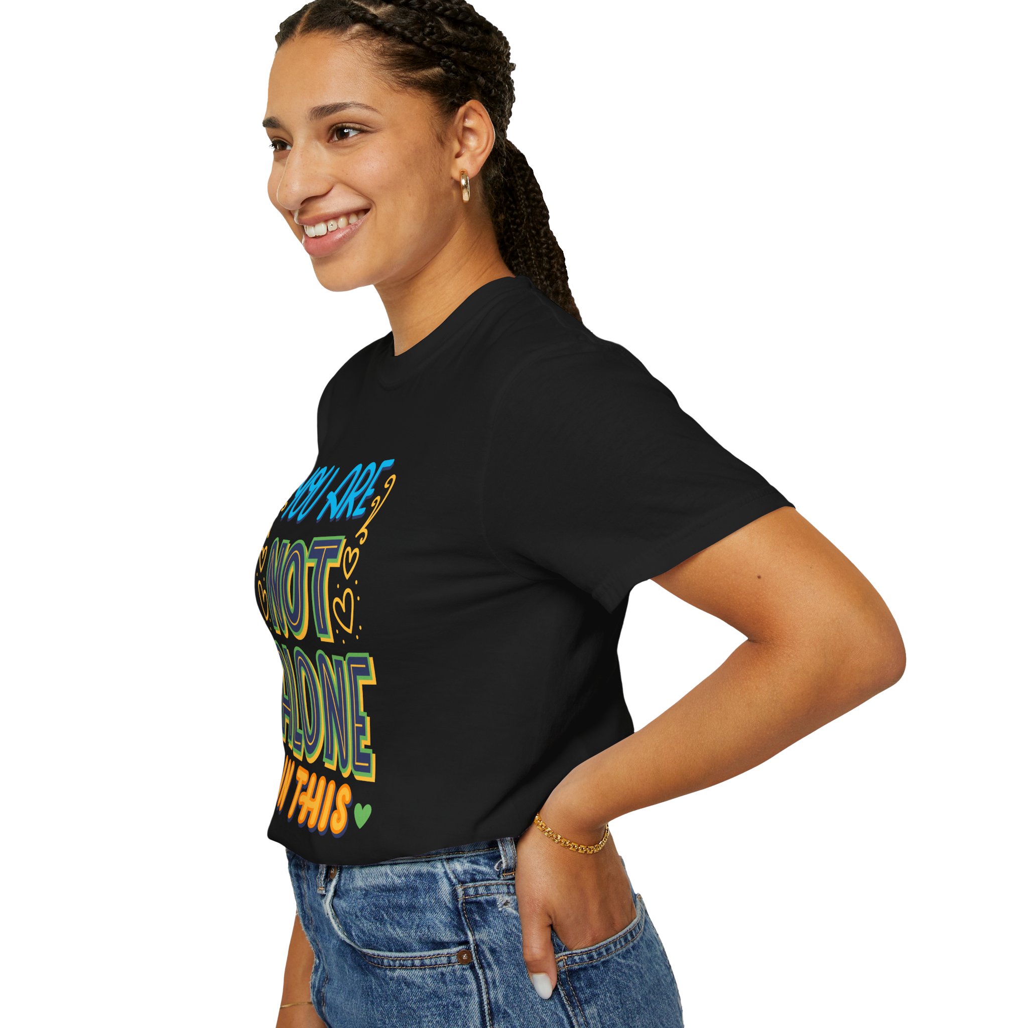 You Are Not Alone In This T-Shirt – Mental Health Support Graphic Tee for Awareness, Positivity & Encouragement. - Image 37