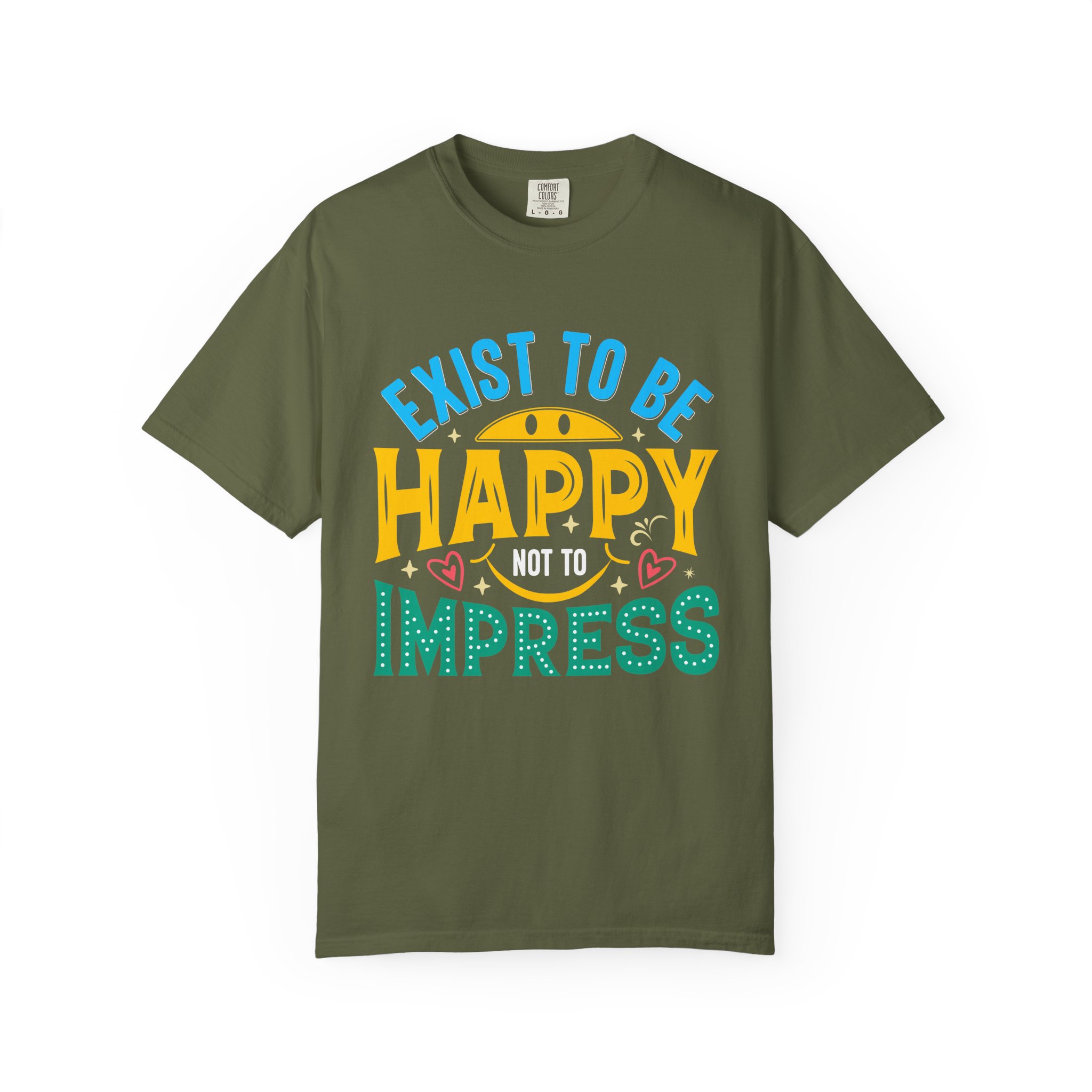 b2 - 2.2 - Exist to Be Happy Not to Impress T-Shirt – Positive Inspirational Graphic Tee for Self-Love & Authentic Living. - Image 9