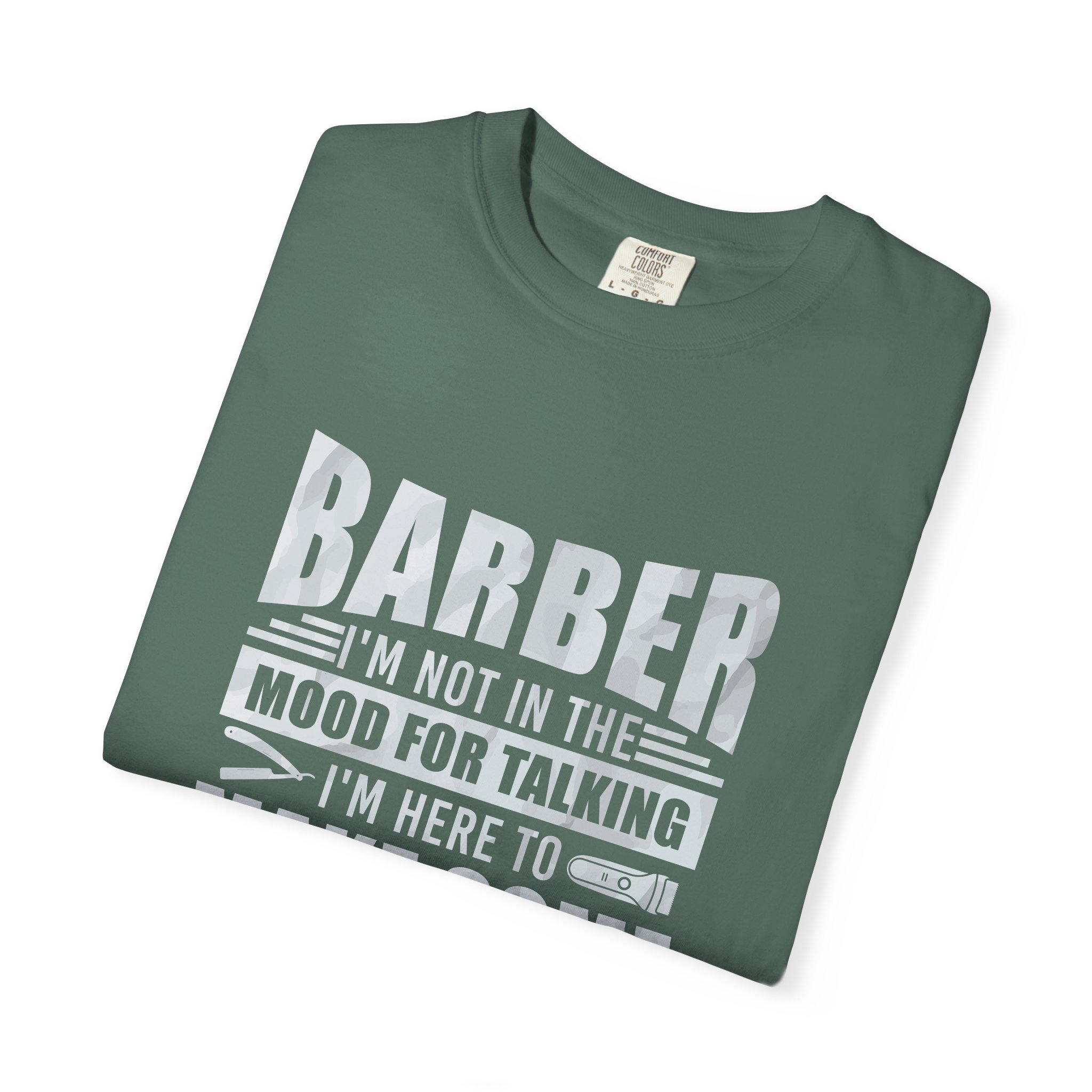 Barber Quote T-Shirt - I'm Not in the Mood for Talking, Barber Gift, Unisex Tee, Hairdresser Apparel, Funny Shirt. - Image 23