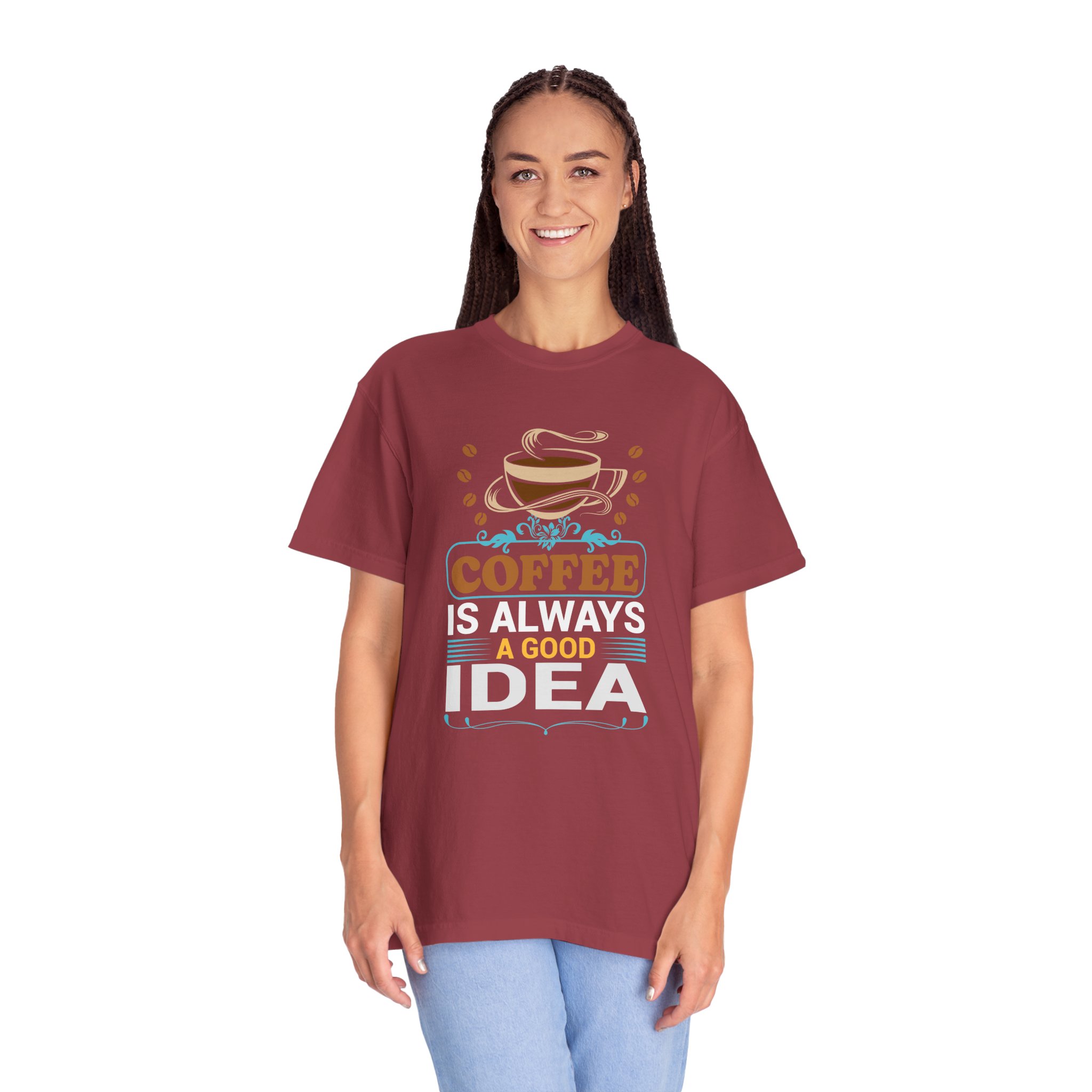 b2 - 1.15 - Coffee Is Always a Good Idea T-Shirt – Positive Coffee Lover Graphic Tee for Good Vibes & Daily Motivation. - Image 43