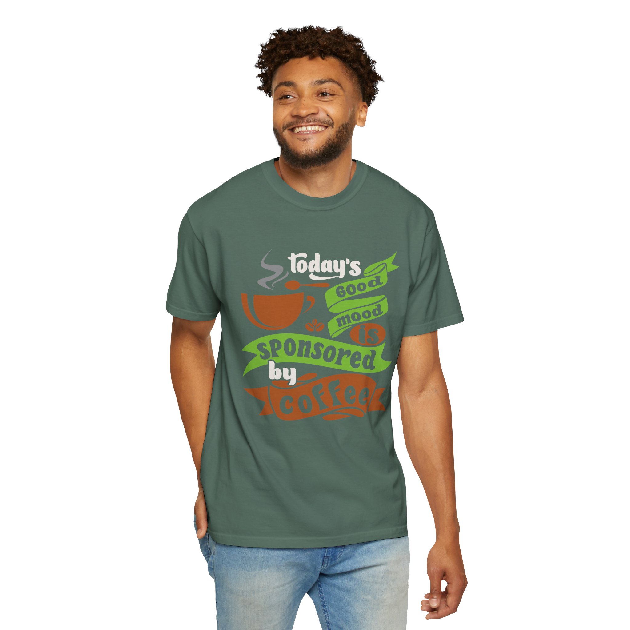 b2 - 1.12 - Today’s Good Mood Sponsored by Coffee T-Shirt – Positive Coffee Lover Graphic Tee for Happy Vibes & Daily Energy. - Image 14