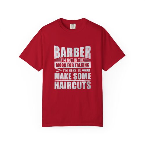 Barber Quote T-Shirt - I'm Not in the Mood for Talking, Barber Gift, Unisex Tee, Hairdresser Apparel, Funny Shirt.