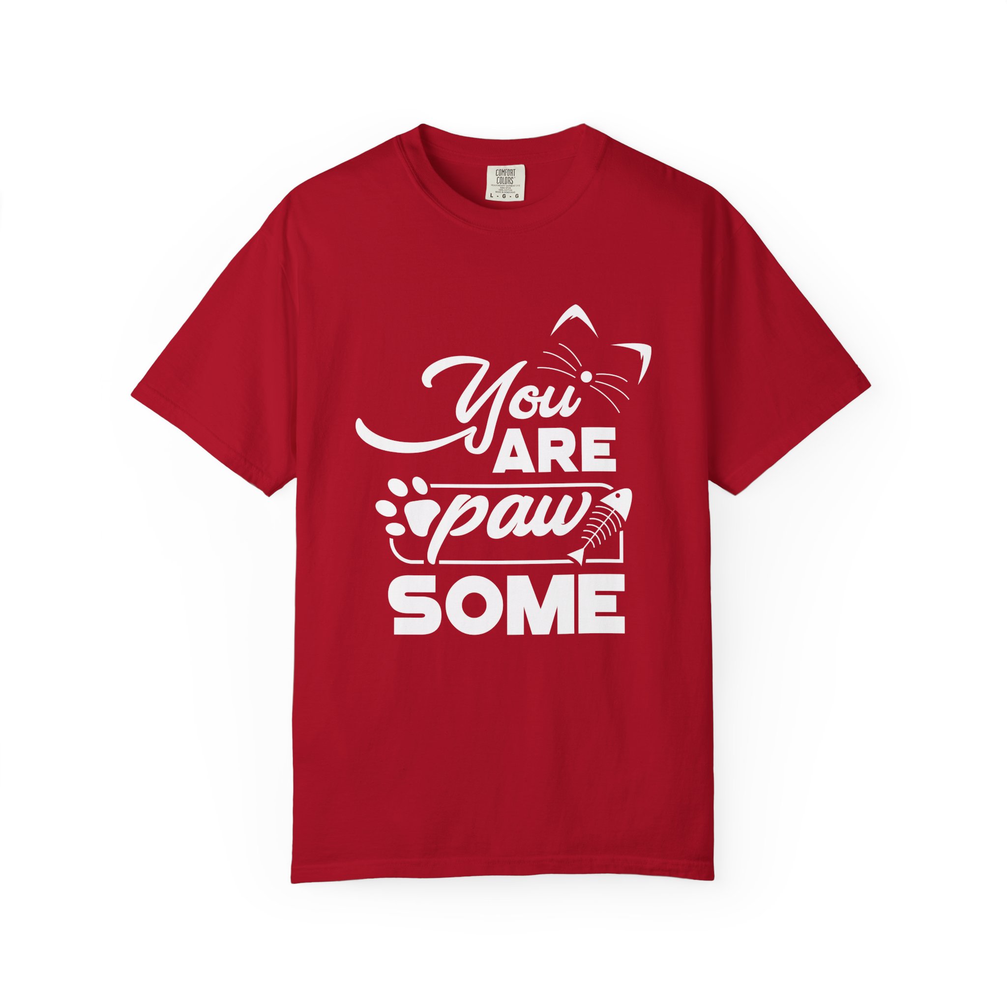b2 - 5.20 - You Are Pawsome T-Shirt – Cute Pet Lover Graphic Tee for Fun, Positivity & Everyday Wholesome Vibes. - Image 49