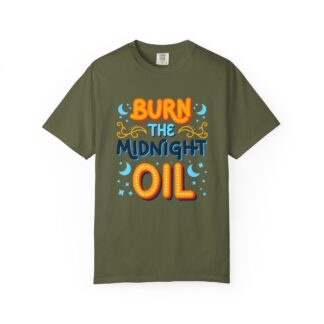 b2 -2.7a - Burn the Midnight Oil T-Shirt – Motivational Typography Graphic Tee for Study, Hustle & Night Shift Mindset.