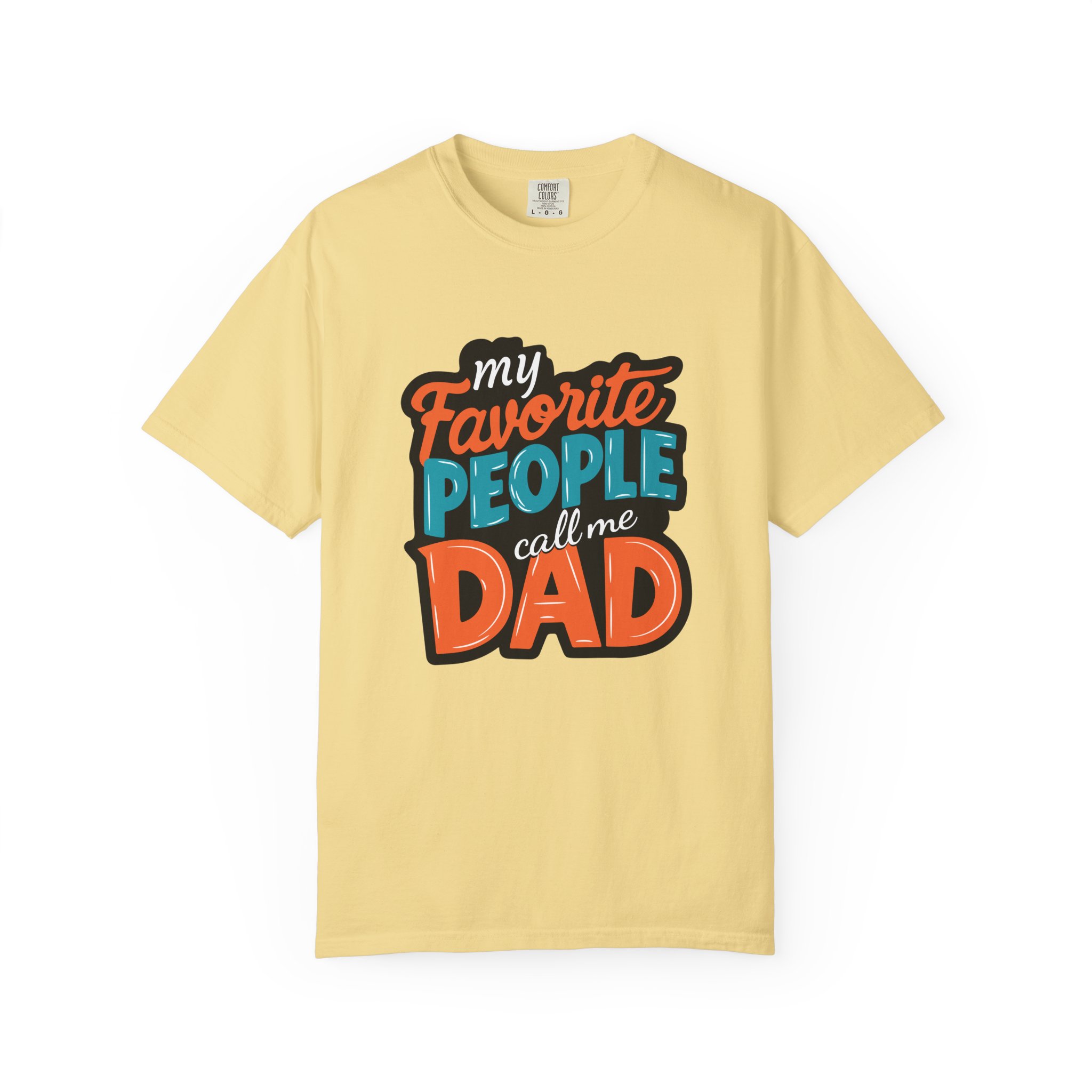 My Favorite People Call Me Dad Unisex T-Shirt, Gift for Dad, Father's Day Shirt, Birthday Gift, Casual Tees, Everyday Wear. - Image 9