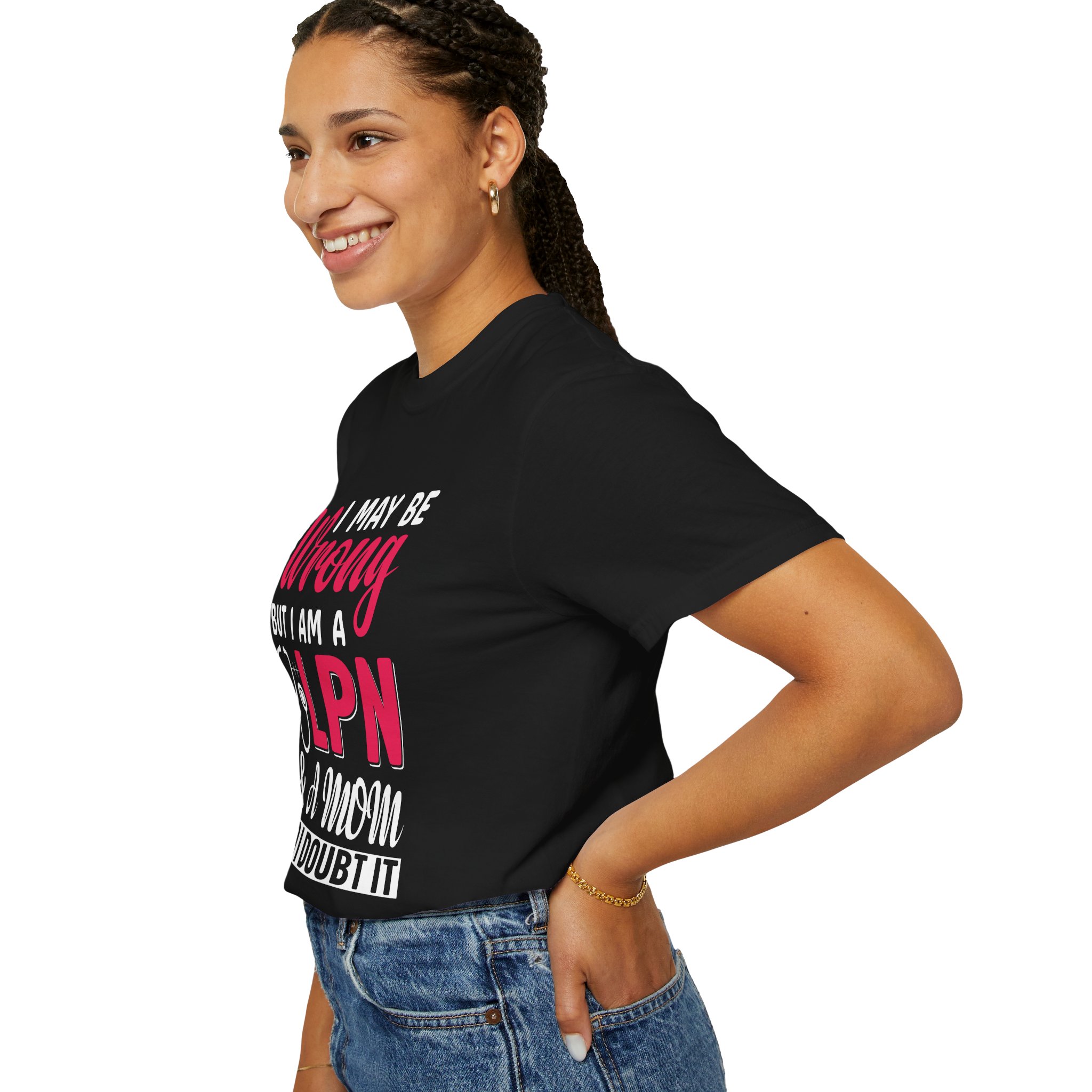 C - 19.20 - Garment-Dyed T-Shirt - Fun 'Wrong LPN' Tee for Nurses, Gifts for Healthcare, Cute Uniform Top, Casual Wear, Humor Apparel, - Image 53