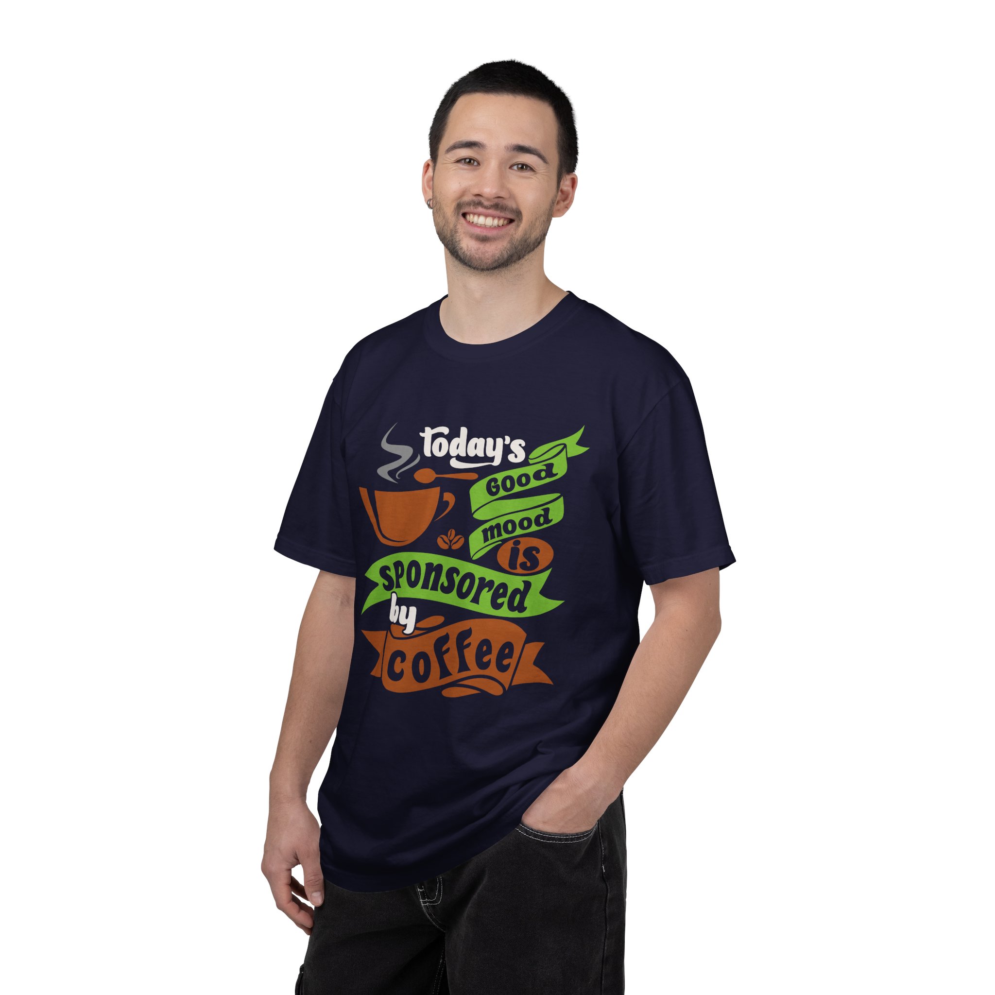 b2 - 1.12 - Today’s Good Mood Sponsored by Coffee T-Shirt – Positive Coffee Lover Graphic Tee for Happy Vibes & Daily Energy. - Image 18