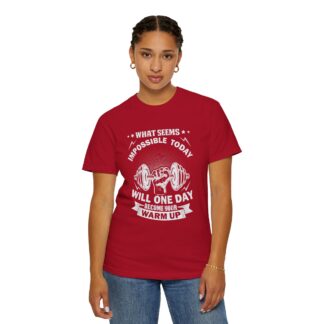 What Seems Impossible Today Will One Day Become Your Warm Up T-Shirt – Motivational Gym Graphic Tee for Strength, Progress & Determination. - Image 52