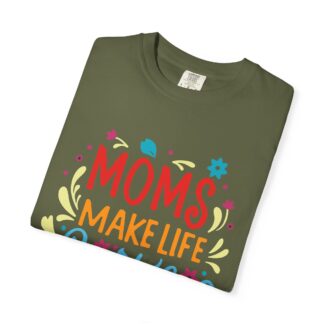 Moms Make Life Beautiful T-Shirt – Cute Love Graphic Tee for Moms, Perfect Gift Giving & Everyday Wear. - Image 15