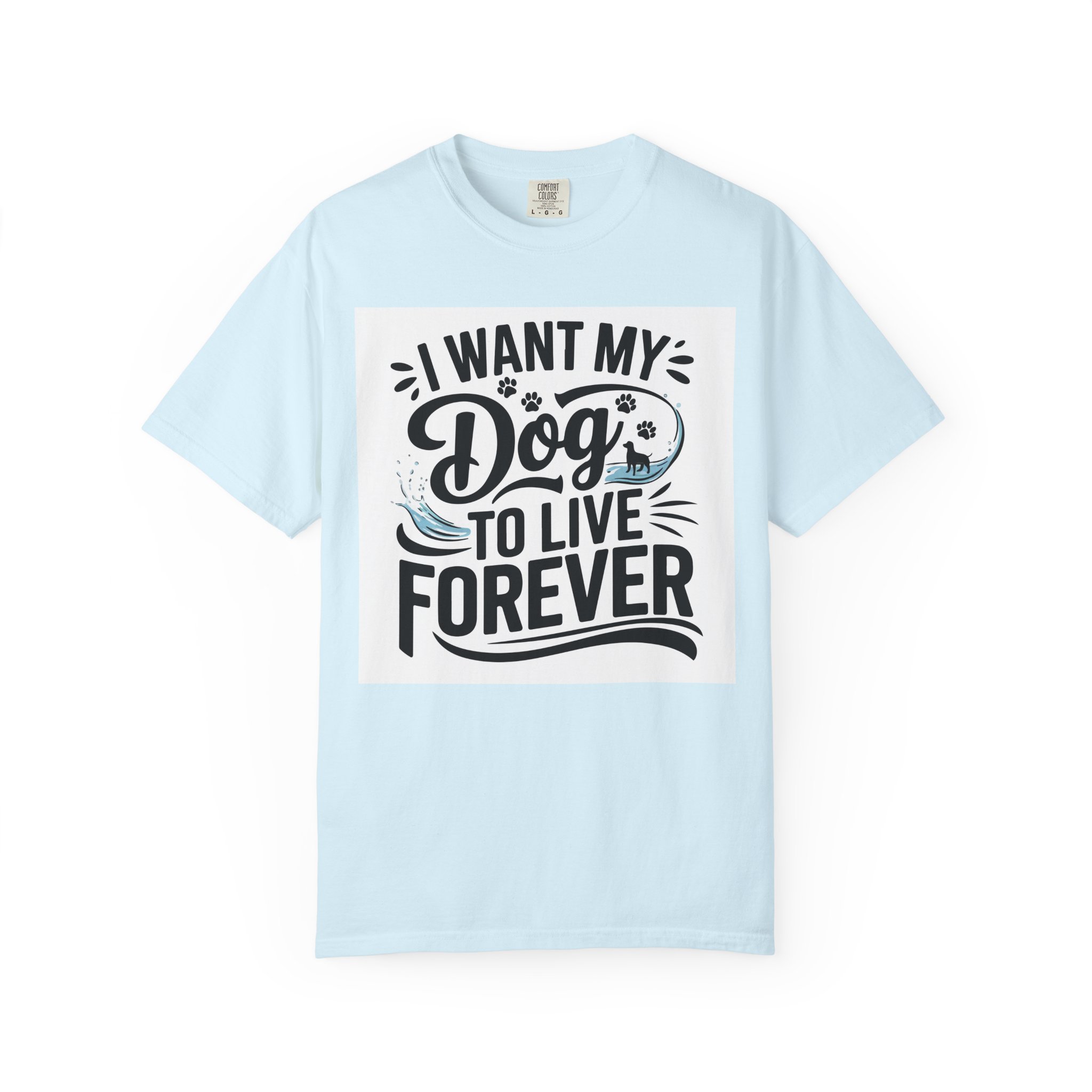 I Wish My Dog Could Live Forever T-Shirt – Dog Lover Graphic Tee for Pet Owners & Dog Parents. - Image 33