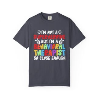 Cool sarcastic t-shirt Behavioral Therapist Tee Unisex Tshirt - Image 33