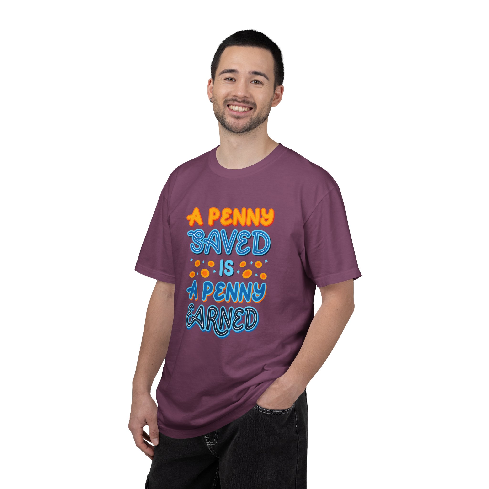 b2 - 2.7b - A Penny Saved Is a Penny Earned T-Shirt – Retro Inspirational Savings Quote Graphic Tee for Smart Living & Financial Motivation. - Image 26