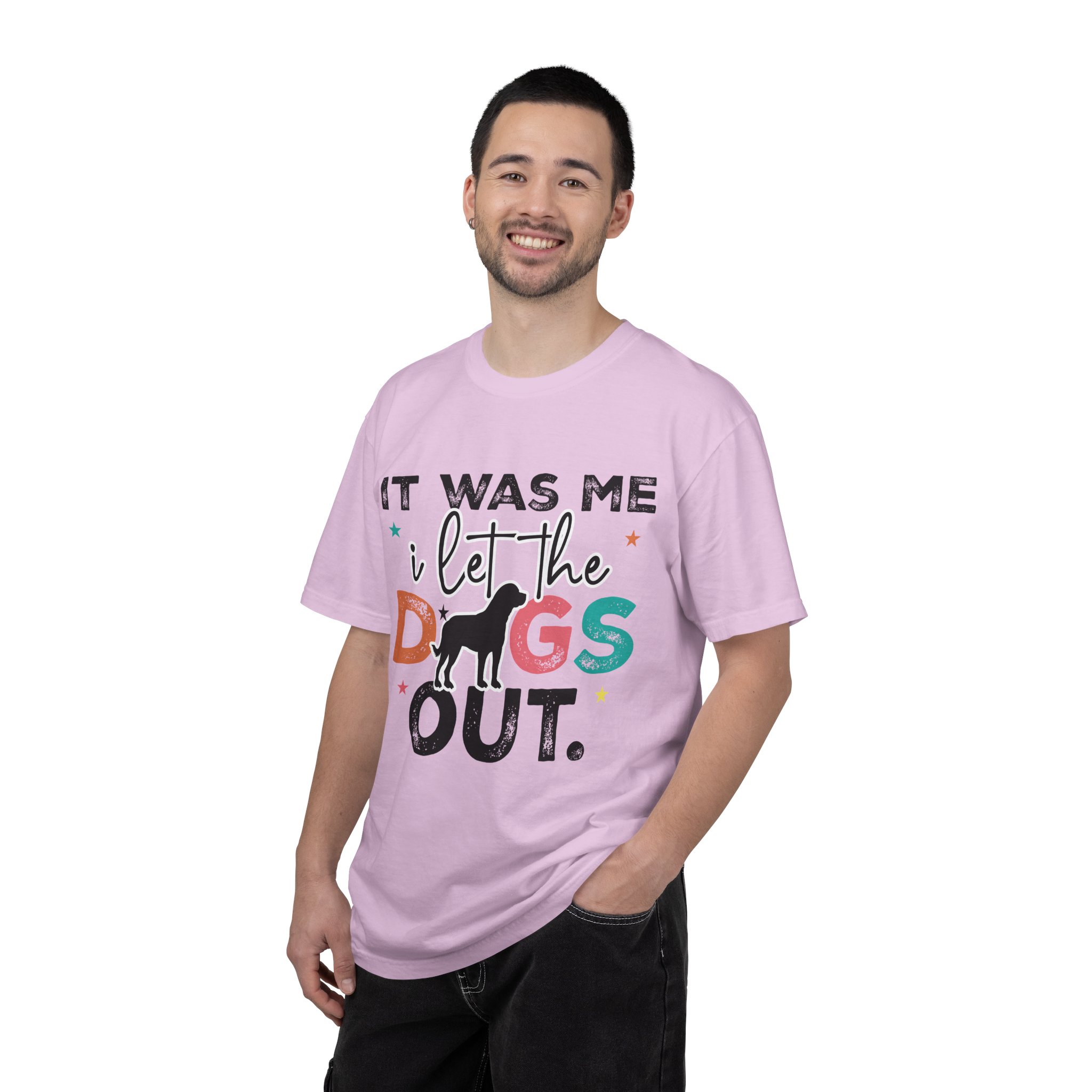 C - 4.12 - It Was Me I Let The Dogs Out T-Shirt — Funny Dog Lover Tee. - Image 42