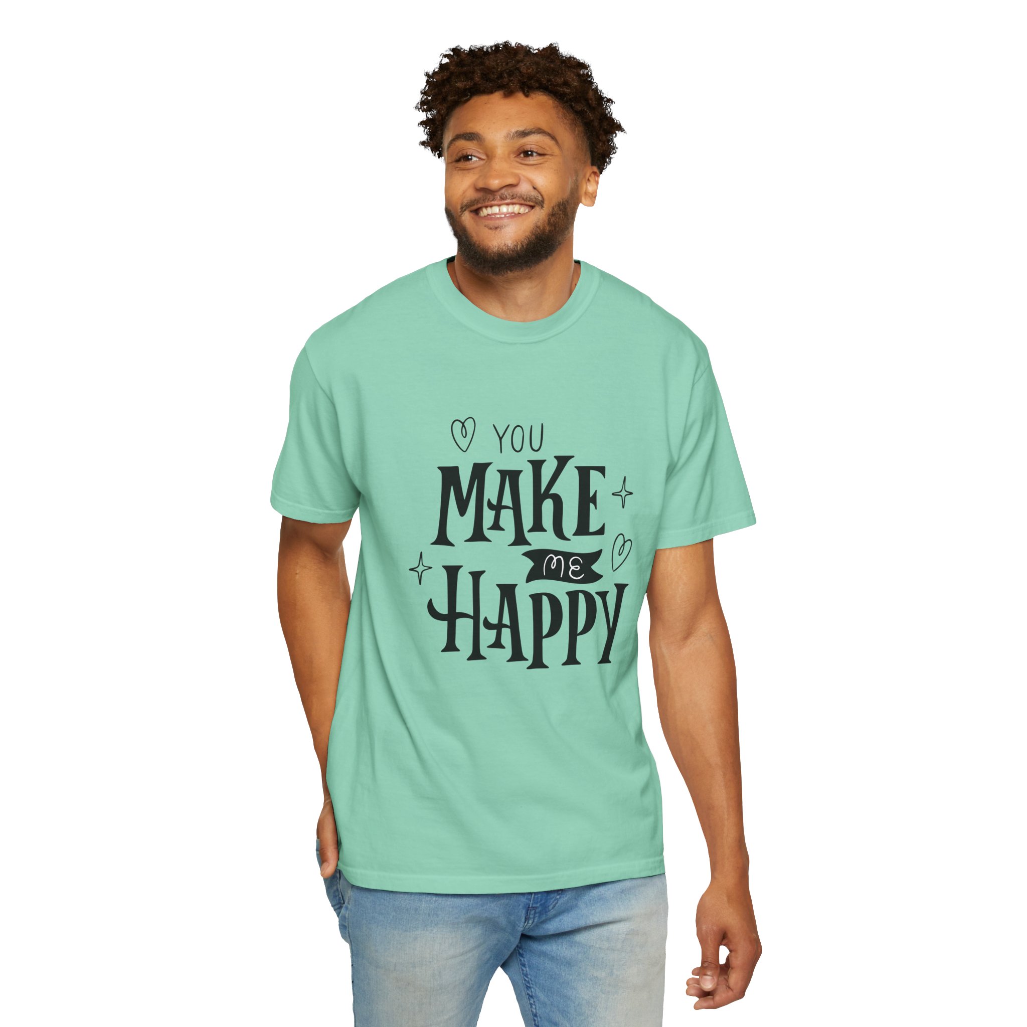 Joyful Message T-Shirt - You Make Me Happy - Gift for Friends, Casual Wear, Birthday Gift, Uplifting Apparel, Everyday Comfort. - Image 22
