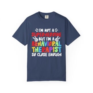 Cool sarcastic t-shirt Behavioral Therapist Tee Unisex Tshirt - Image 17