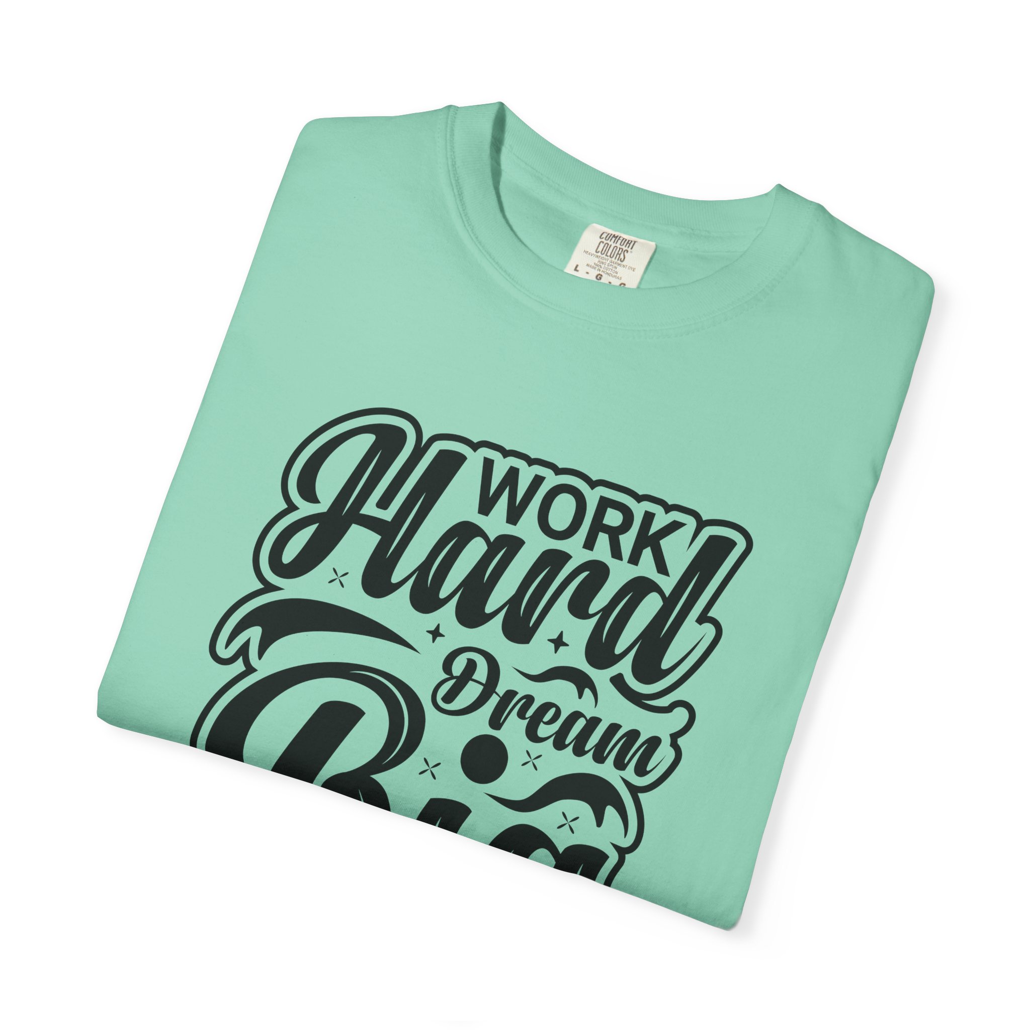 Motivational T-Shirt - Work Hard Dream Big - Unisex Tee for Inspiration, Casual Wear, Gift, Fitness, Entrepreneurs. - Image 31